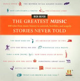 The Greatest Music Stories Never Told book cover